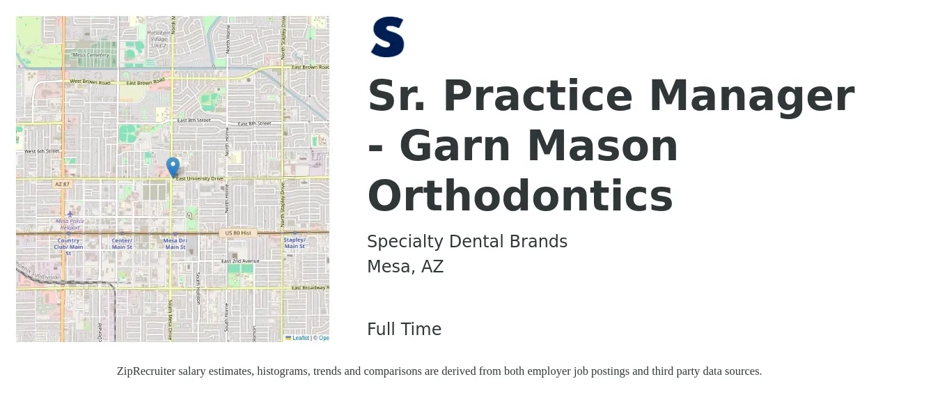 Specialty Dental Brands job posting for a Sr. Practice Manager - Garn Mason Orthodontics in Mesa, AZ with a salary of $55,300 to $76,700 Yearly with a map of Mesa location.
