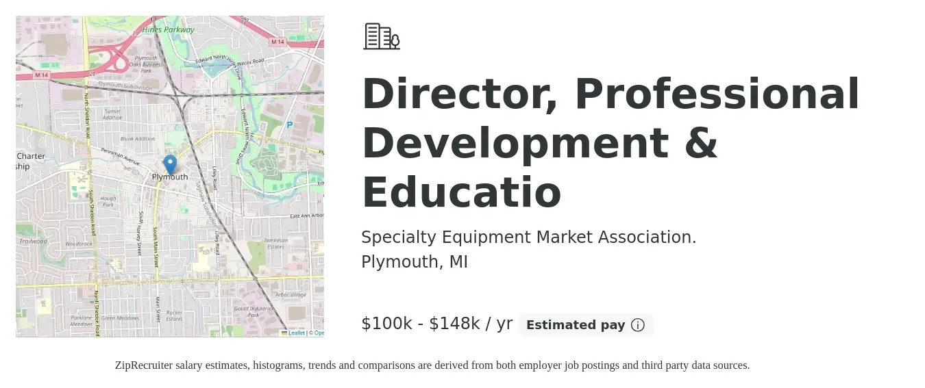 Specialty Equipment Market Association. job posting for a Director, Professional Development & Educatio in Plymouth, MI with a salary of $100,000 to $148,000 Yearly with a map of Plymouth location.