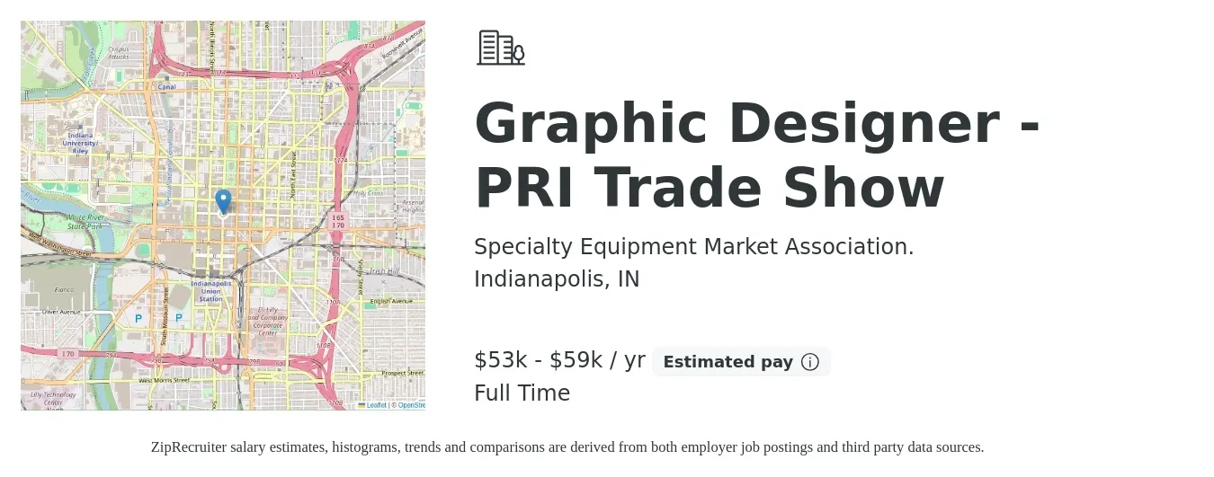 Specialty Equipment Market Association. job posting for a Graphic Designer - PRI Trade Show in Indianapolis, IN with a salary of $53,000 to $59,000 Yearly with a map of Indianapolis location.