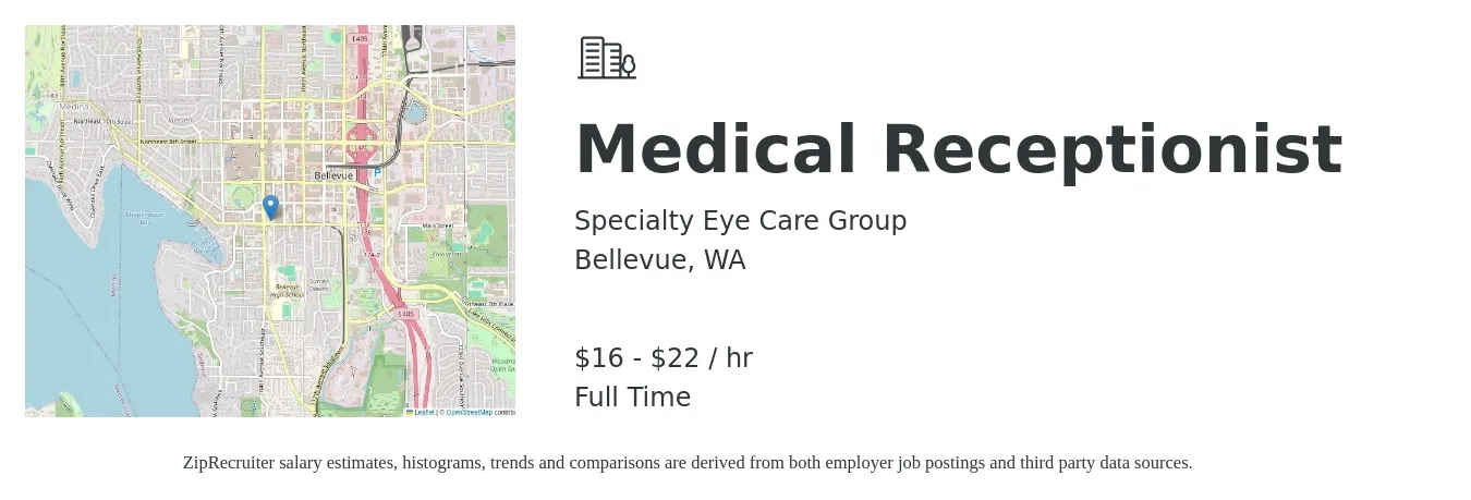 Specialty Eye Care Group job posting for a Medical Receptionist in Bellevue, WA with a salary of $17 to $23 Hourly with a map of Bellevue location.