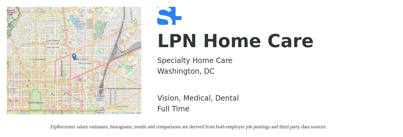 Specialty Home Care job posting for a LPN Home Care in Washington, DC with a salary of $30 to $39 Hourly and benefits including vision, dental, life_insurance, and medical with a map of Washington location.
