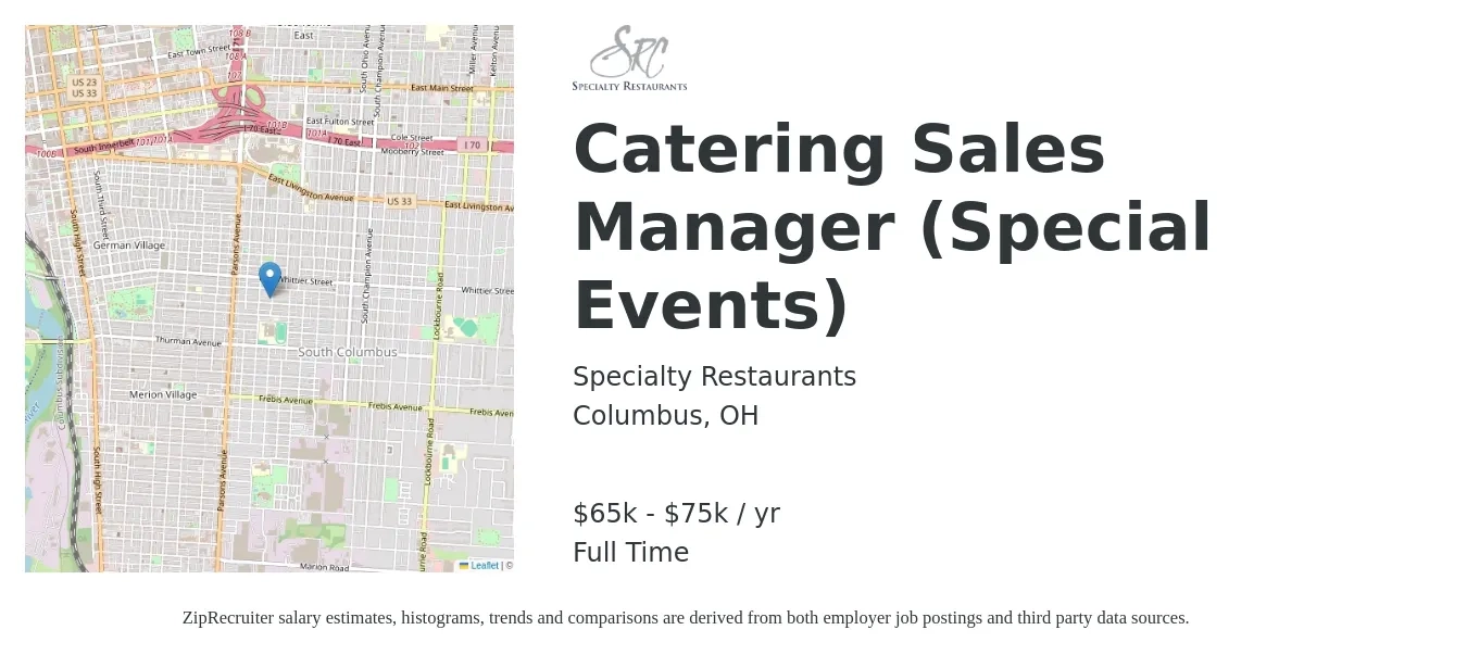 Specialty Restaurants Corporation job posting for a Catering Sales Manager (Special Events) in Columbus, OH with a salary of $65,000 to $75,000 Yearly with a map of Columbus location.