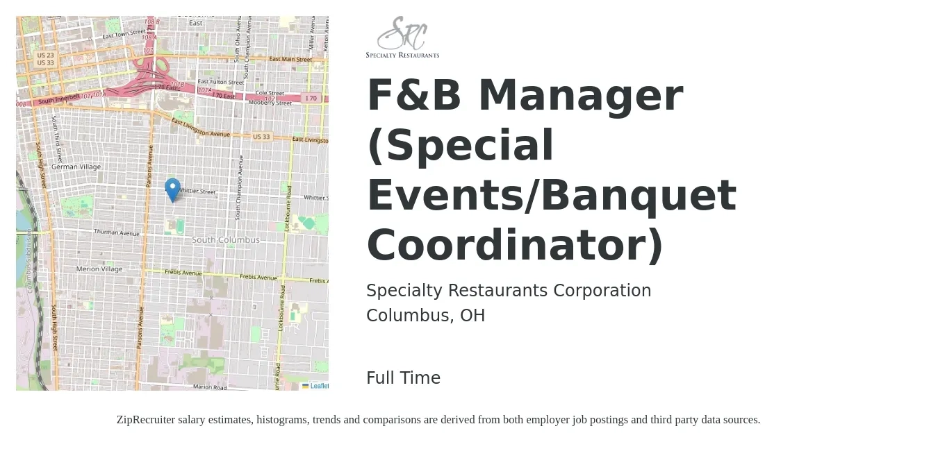 Specialty Restaurants Corporation job posting for a F&B Manager (Special Events/Banquet Coordinator) in Columbus, OH with a salary of $4,000 Weekly with a map of Columbus location.