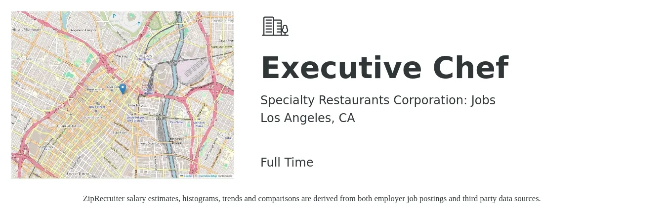 Specialty Restaurants Corporation: Jobs job posting for a Executive Chef in Los Angeles, CA with a salary of $4,000 Weekly with a map of Los Angeles location.