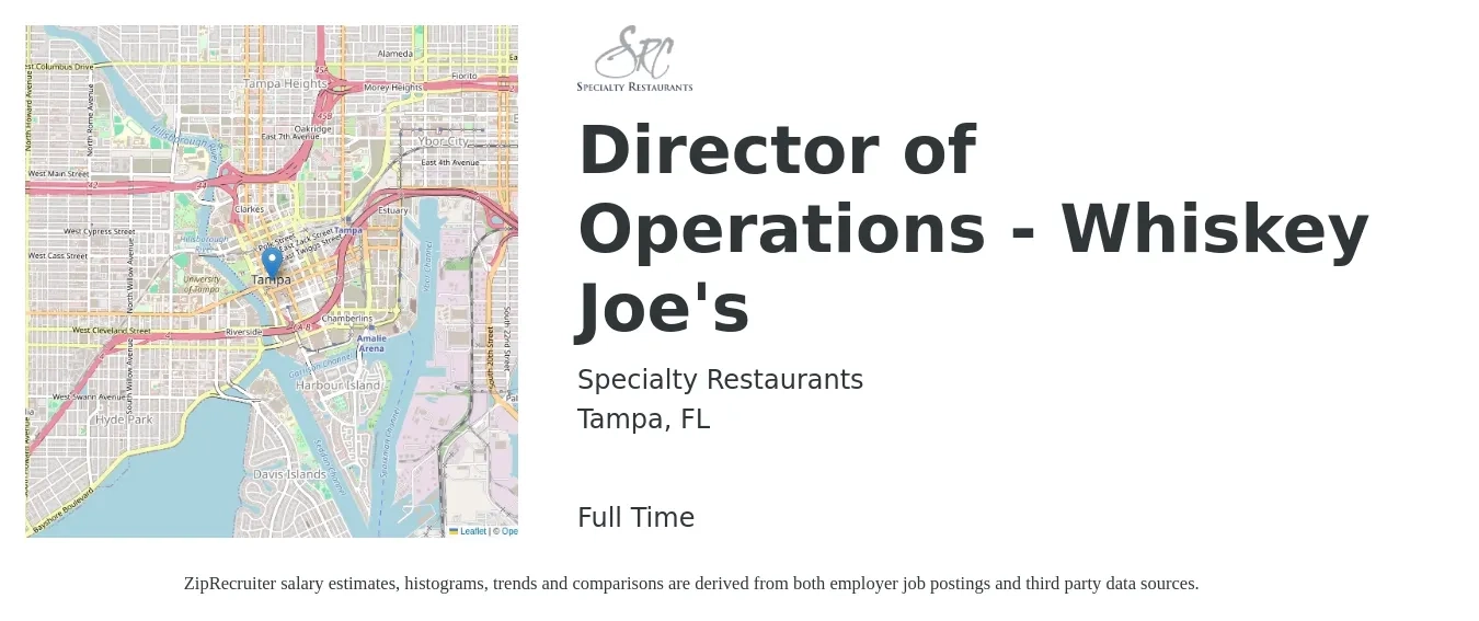 Specialty Restaurants Corporation job posting for a Director of Operations - Whiskey Joe's in Tampa, FL with a salary of $4,000 Weekly with a map of Tampa location.