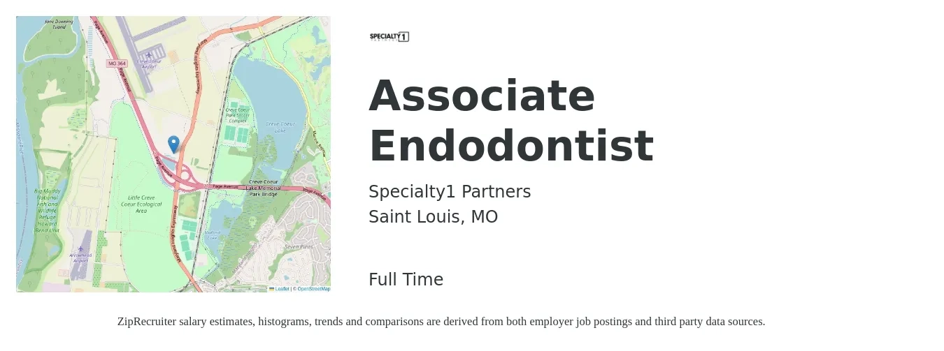 Specialty1 Partners job posting for a Associate Endodontist in Saint Louis, MO with a salary of $97,200 to $345,600 Yearly with a map of Saint Louis location.