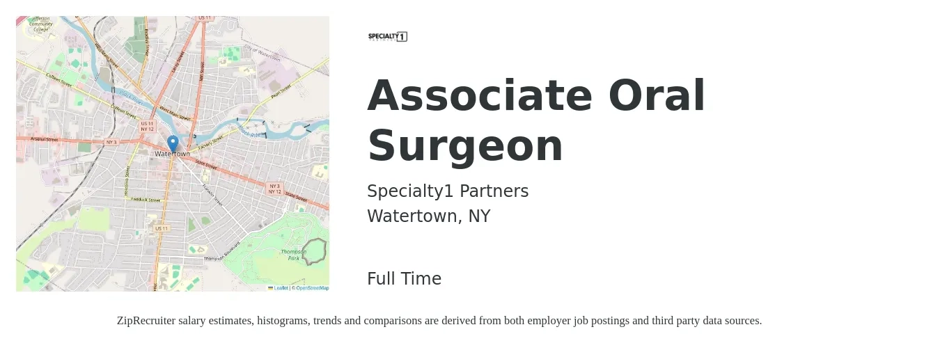 Specialty1 Partners job posting for a Associate Oral Surgeon in Watertown, NY with a salary of $319,700 to $422,100 Yearly with a map of Watertown location.