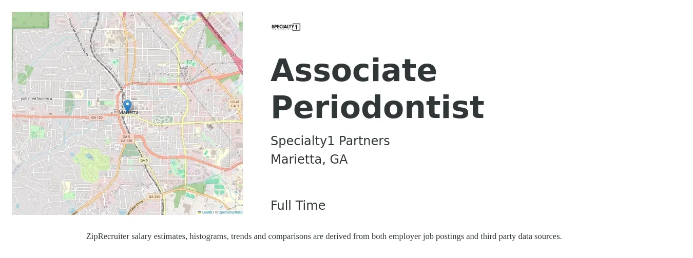 Specialty1 Partners job posting for a Associate Periodontist in Marietta, GA with a salary of $83,400 to $320,900 Yearly with a map of Marietta location.
