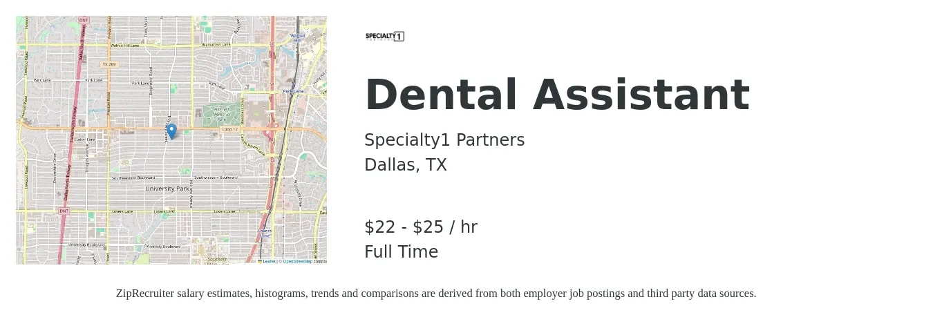 Specialty1 Partners job posting for a Dental Assistant in Dallas, TX with a salary of $18 to $23 Hourly with a map of Dallas location.