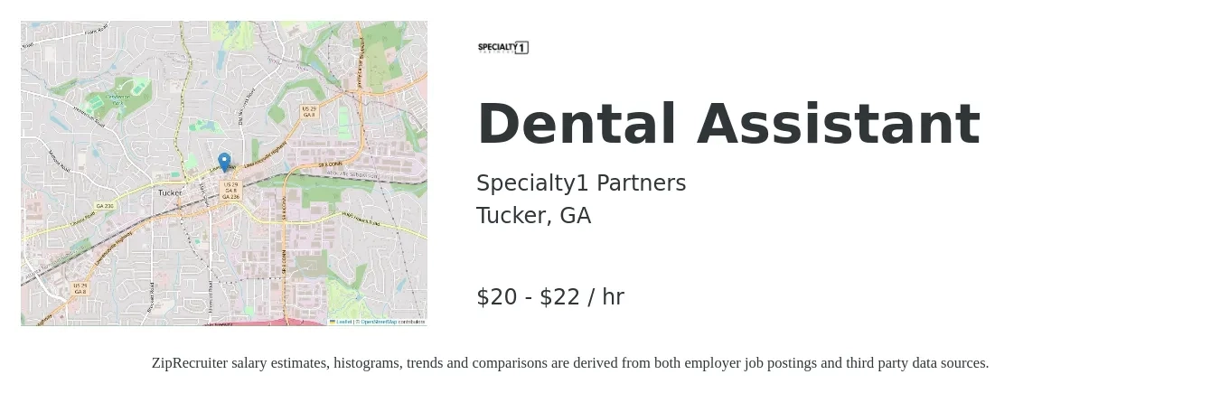 Specialty1 Partners job posting for a Dental Assistant in Tucker, GA with a salary of $21 to $23 Hourly with a map of Tucker location.