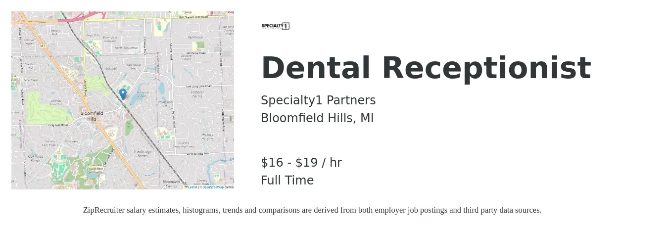 Specialty1 Partners job posting for a Dental Receptionist in Bloomfield Hills, MI with a salary of $17 to $20 Hourly with a map of Bloomfield Hills location.