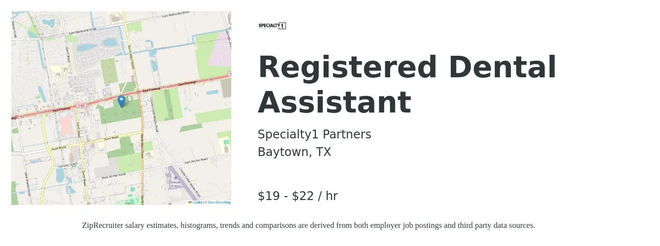 Specialty1 Partners job posting for a Registered Dental Assistant in Baytown, TX with a salary of $20 to $23 Hourly with a map of Baytown location.
