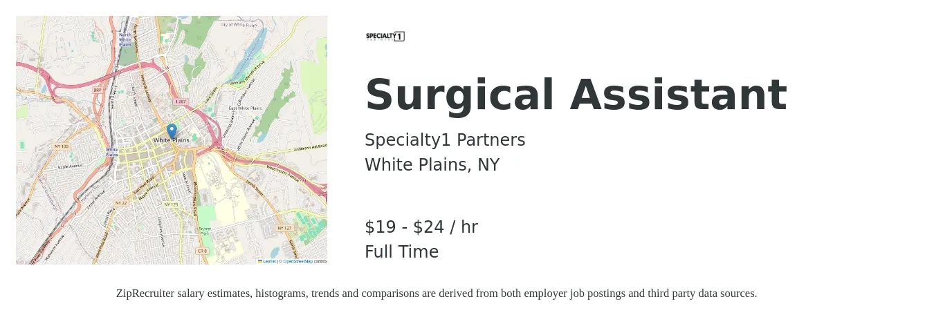 Specialty1 Partners job posting for a Surgical Assistant in White Plains, NY with a salary of $20 to $25 Hourly with a map of White Plains location.