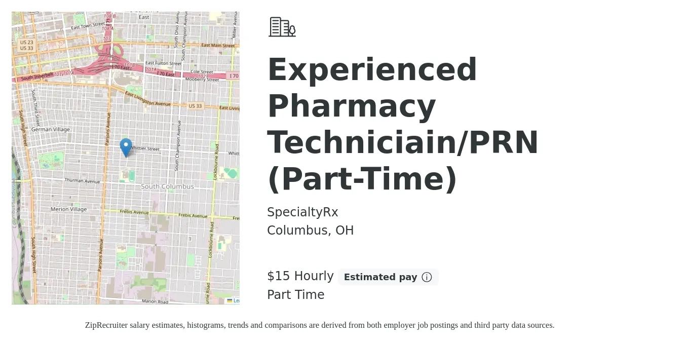 SpecialtyRx job posting for a Experienced Pharmacy Techniciain/PRN (Part-Time) in Columbus, OH with a salary of $16 Hourly with a map of Columbus location.