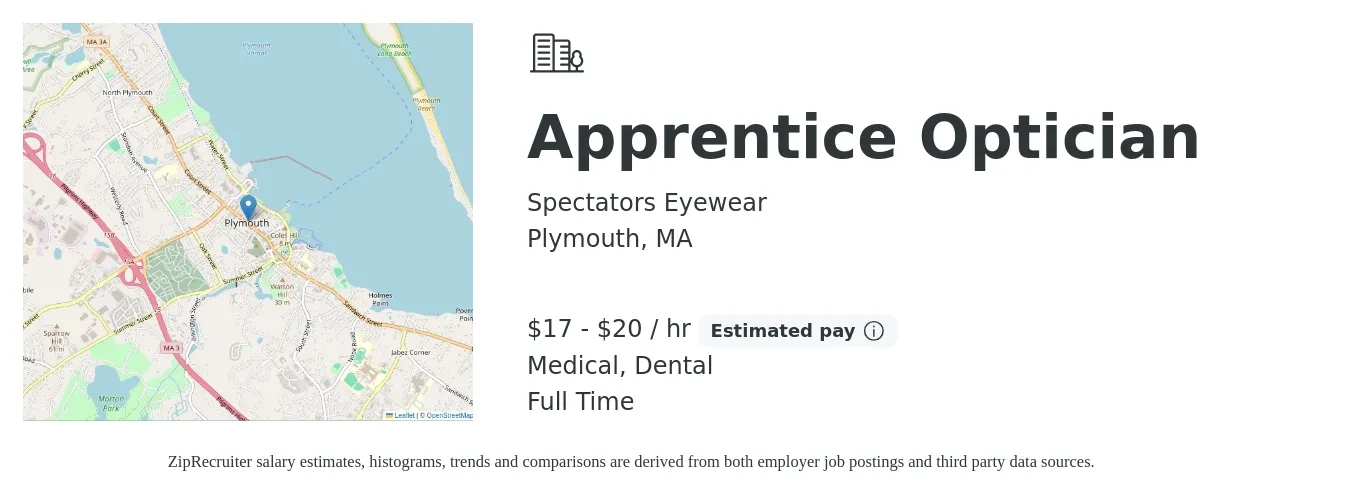 Spectators Eyewear job posting for a Apprentice Optician in Plymouth, MA with a salary of $18 to $21 Hourly and benefits including dental, medical, and pto with a map of Plymouth location.