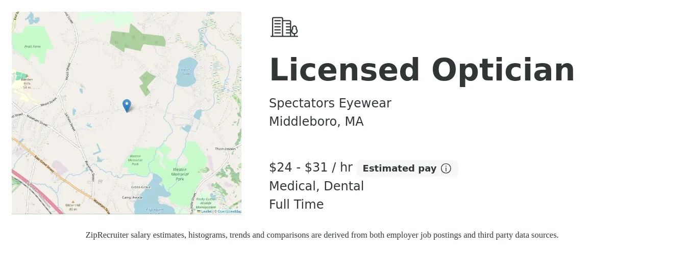 Spectators Eyewear job posting for a Licensed Optician in Middleboro, MA with a salary of $25 to $33 Hourly and benefits including pto, dental, and medical with a map of Middleboro location.