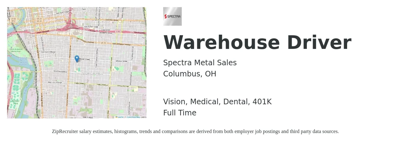 Spectra Metal Sales job posting for a Warehouse Driver in Columbus, OH with a salary of $16 to $20 Hourly and benefits including 401k, dental, life_insurance, medical, and vision with a map of Columbus location.