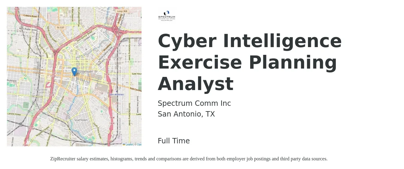 Spectrum Comm Inc job posting for a Cyber Intelligence Exercise Planning Analyst in San Antonio, TX with a salary of $78,900 to $117,300 Yearly with a map of San Antonio location.