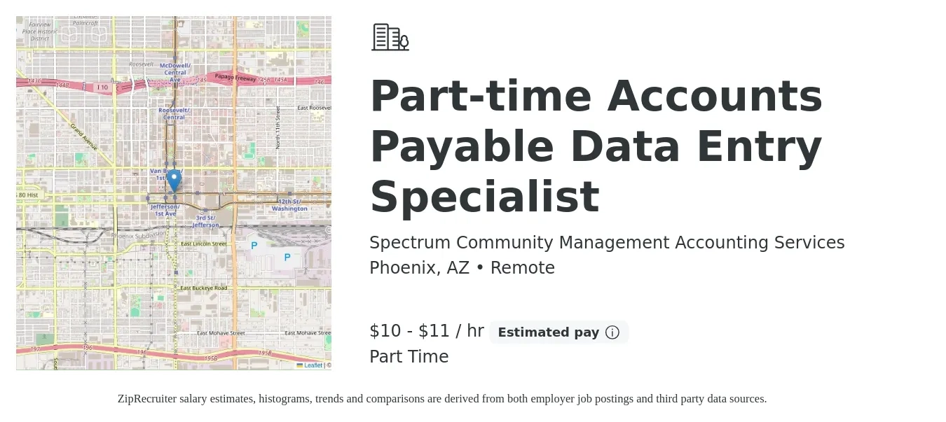 Spectrum Community Management Accounting Services job posting for a Part-time Accounts Payable Data Entry Specialist in Phoenix, AZ with a salary of $11 to $12 Hourly with a map of Phoenix location.