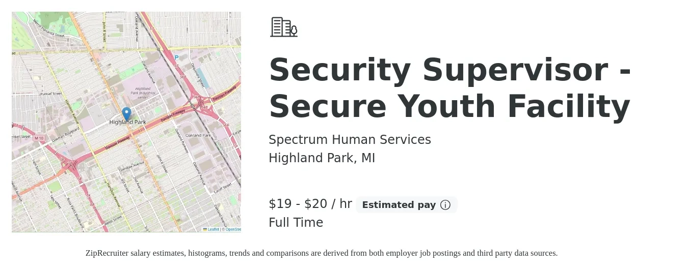 Spectrum Human Services job posting for a Security Supervisor - Secure Youth Facility in Highland Park, MI with a salary of $20 to $22 Hourly with a map of Highland Park location.