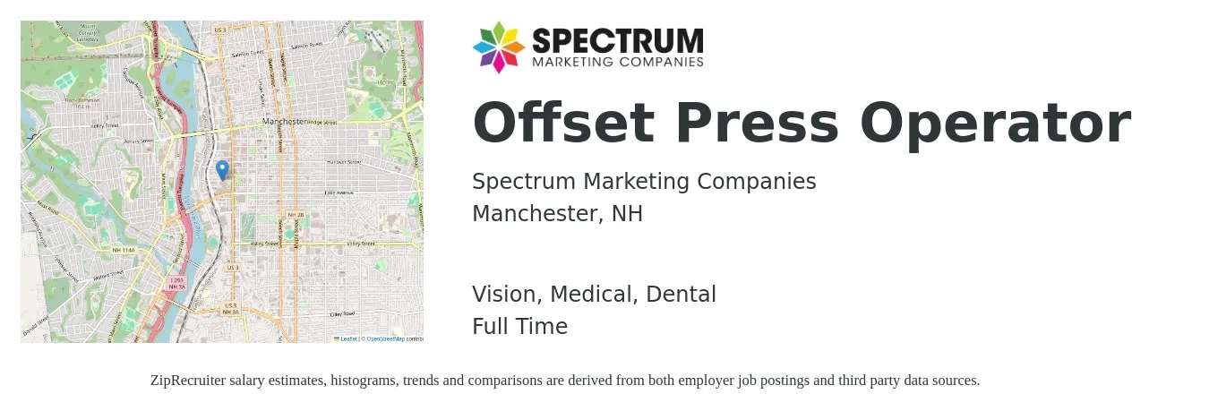 Spectrum Marketing Companies job posting for a Offset Press Operator in Manchester, NH with a salary of $21 to $28 Hourly and benefits including retirement, vision, dental, life_insurance, and medical with a map of Manchester location.