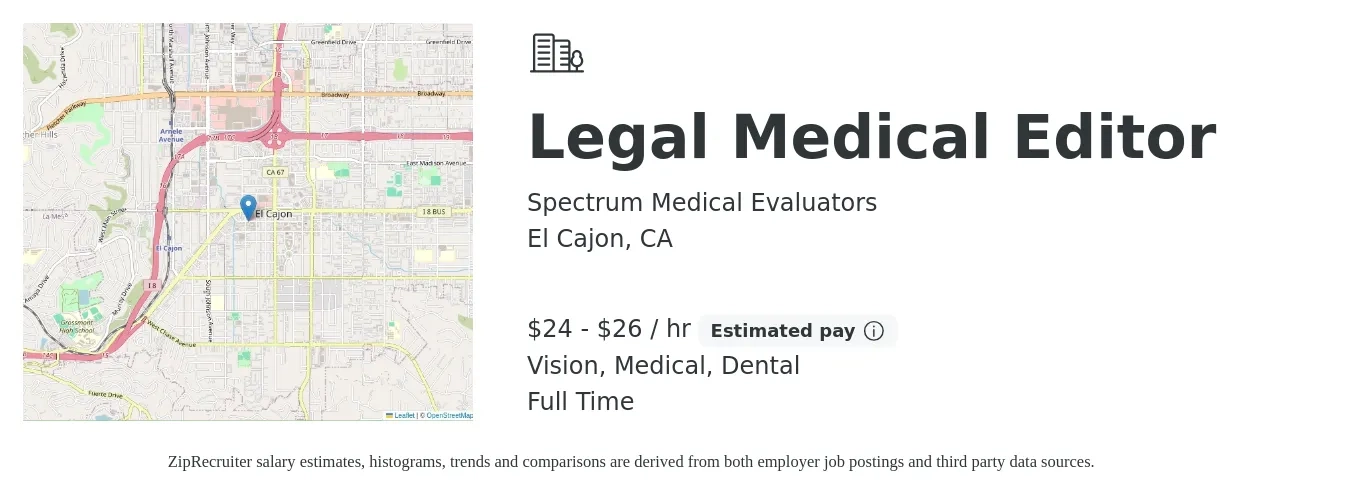 Spectrum Medical Evaluators job posting for a Legal Medical Editor in El Cajon, CA with a salary of $25 to $28 Hourly and benefits including dental, medical, pto, retirement, and vision with a map of El Cajon location.