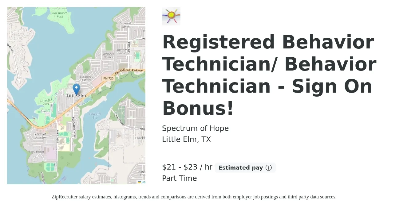 Spectrum of Hope job posting for a Registered Behavior Technician/ Behavior Technician - Sign On Bonus in Little Elm, TX with a salary of $22 to $24 Hourly with a map of Little Elm location.