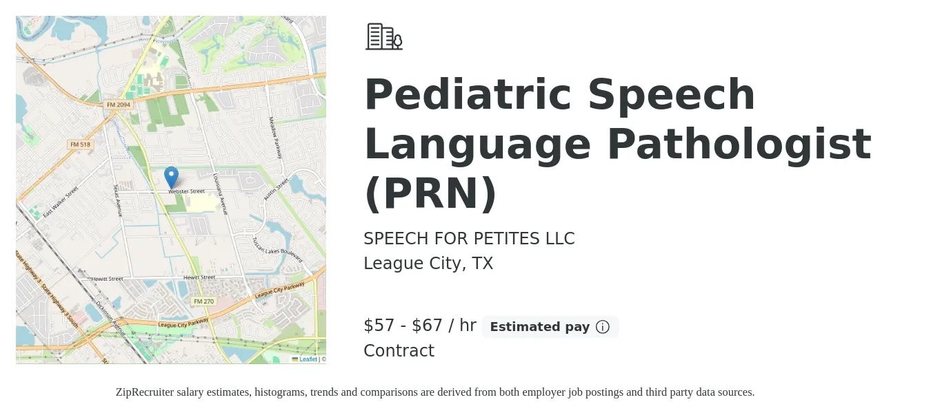 SPEECH FOR PETITES LLC job posting for a Pediatric Speech Language Pathologist (PRN) in League City, TX with a salary of $60 to $70 Hourly with a map of League City location.