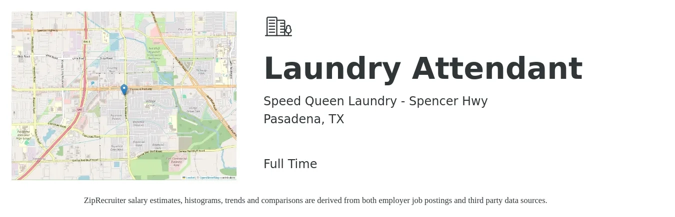 Speed Queen Laundry - Spencer Hwy job posting for a Laundry Attendant in Pasadena, TX with a salary of $12 to $15 Hourly with a map of Pasadena location.