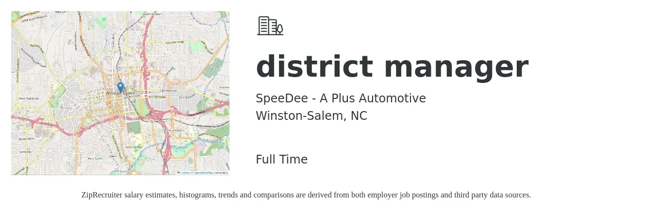 SpeeDee - A Plus Automotive job posting for a district manager in Winston-Salem, NC with a salary of $59,500 to $84,900 Yearly with a map of Winston-Salem location.