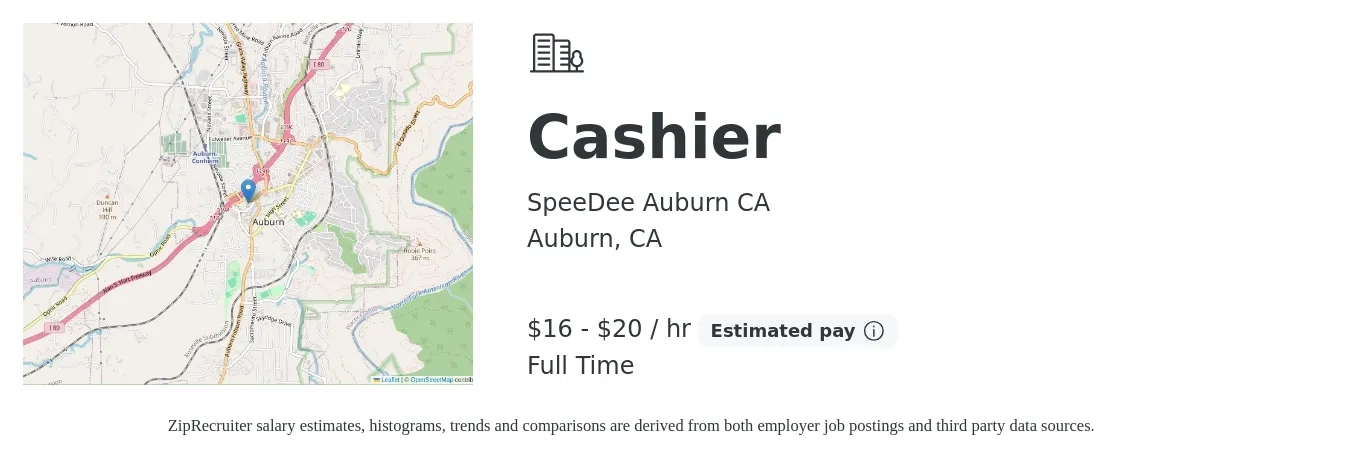 SpeeDee Auburn CA job posting for a Cashier in Auburn, CA with a salary of $15 to $16 Hourly with a map of Auburn location.