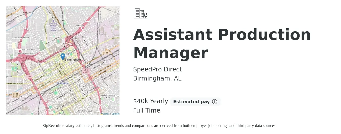 SpeedPro Direct job posting for a Assistant Production Manager in Birmingham, AL with a salary of $40,000 Yearly with a map of Birmingham location.