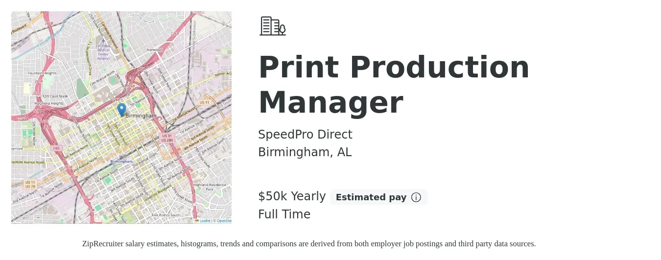 SpeedPro Direct job posting for a Print Production Manager in Birmingham, AL with a salary of $50,000 Yearly with a map of Birmingham location.