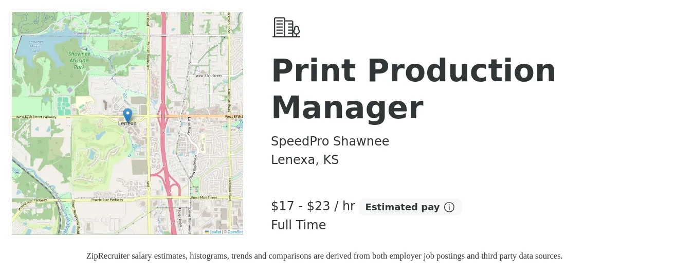 SpeedPro Shawnee job posting for a Print Production Manager in Lenexa, KS with a salary of $18 to $24 Hourly with a map of Lenexa location.