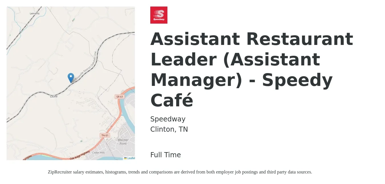 Speedway job posting for a Assistant Restaurant Leader (Assistant Manager) - Speedy Café in Clinton, TN with a salary of $16 to $23 Hourly with a map of Clinton location.