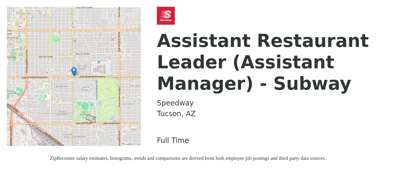 Speedway job posting for a Assistant Restaurant Leader (Assistant Manager) - Subway in Tucson, AZ with a salary of $16 to $24 Hourly with a map of Tucson location.