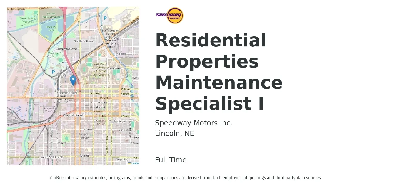 Speedway Motors Inc. job posting for a Residential Properties Maintenance Specialist I in Lincoln, NE with a salary of $18 to $25 Hourly with a map of Lincoln location.