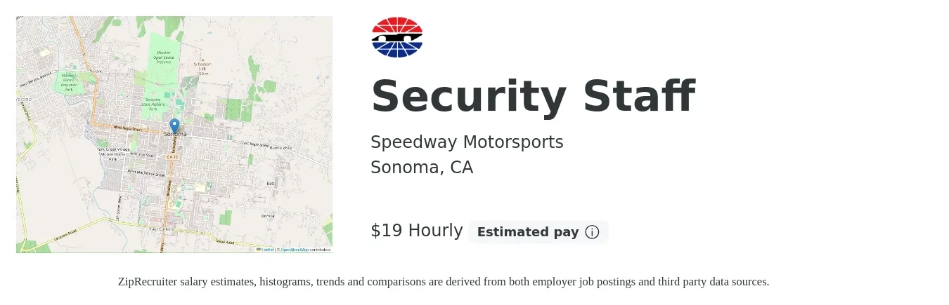 Speedway Motorsports job posting for a Security Staff in Sonoma, CA with a salary of $20 Hourly with a map of Sonoma location.