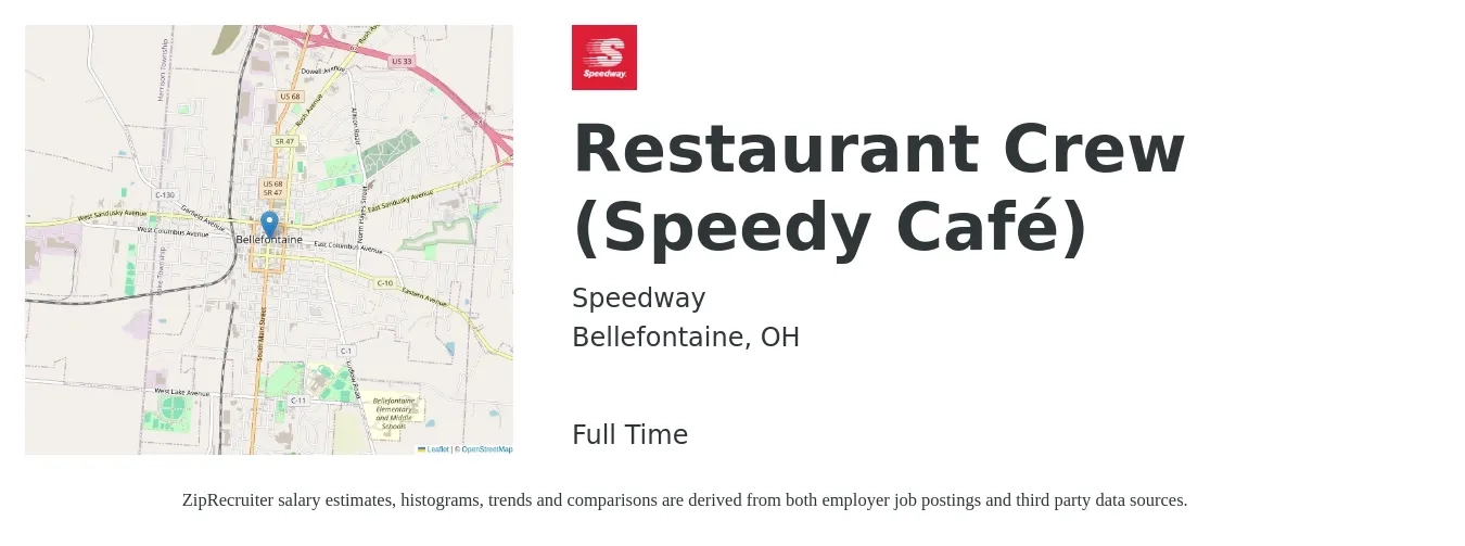 Speedway job posting for a Restaurant Crew (Speedy Café) in Bellefontaine, OH with a salary of $12 to $15 Hourly with a map of Bellefontaine location.