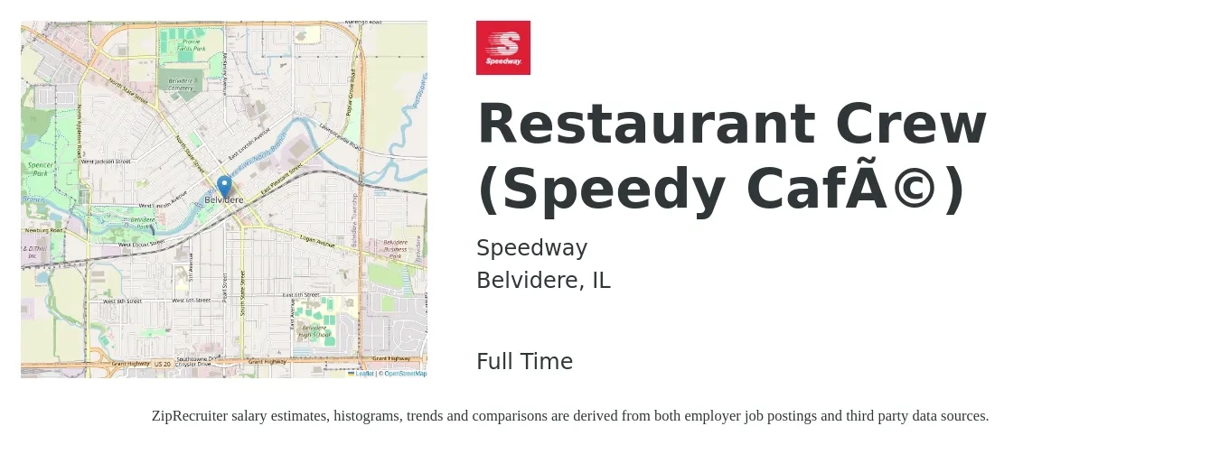 Speedway job posting for a Restaurant Crew (Speedy Café) in Belvidere, IL with a salary of $12 to $15 Hourly with a map of Belvidere location.