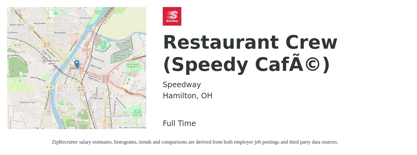 Speedway job posting for a Restaurant Crew (Speedy Café) in Hamilton, OH with a salary of $12 to $15 Hourly with a map of Hamilton location.