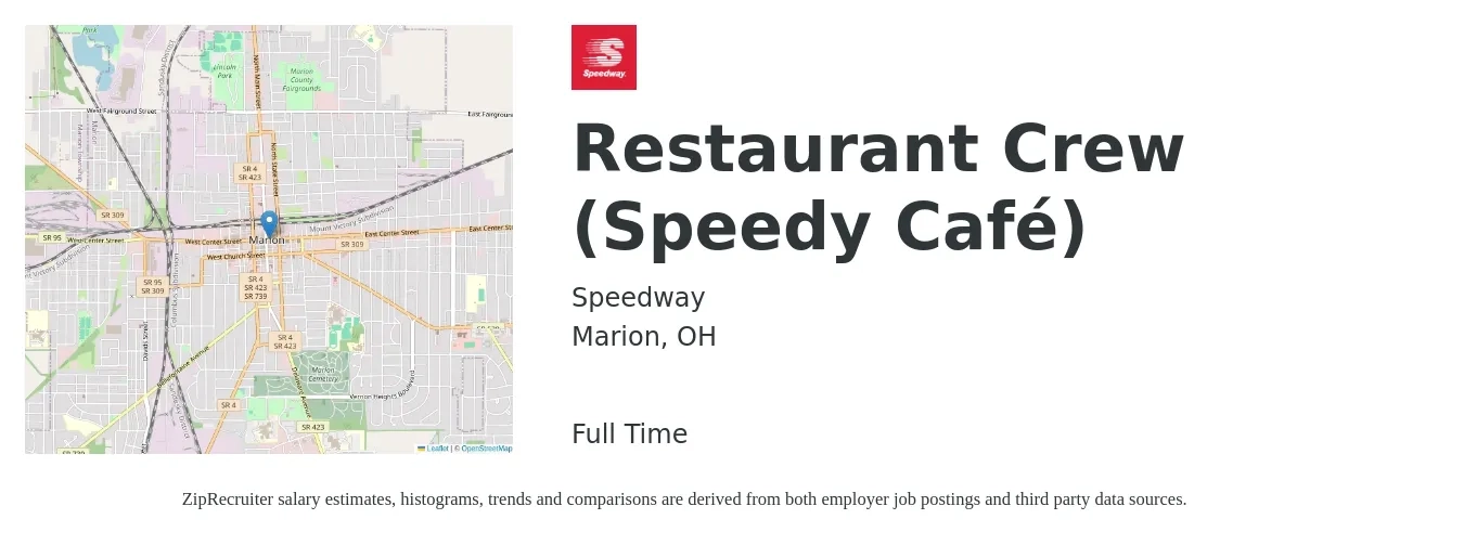 Speedway job posting for a Restaurant Crew (Speedy Café) in Marion, OH with a salary of $11 to $14 Hourly with a map of Marion location.