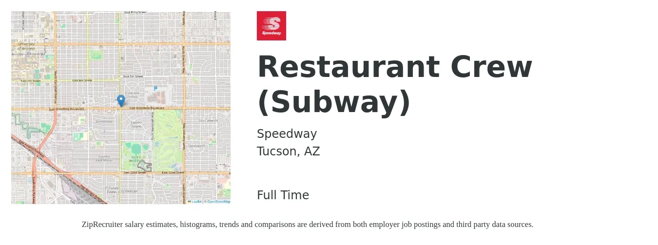 Speedway job posting for a Restaurant Crew (Subway) in Tucson, AZ with a salary of $12 to $15 Hourly with a map of Tucson location.