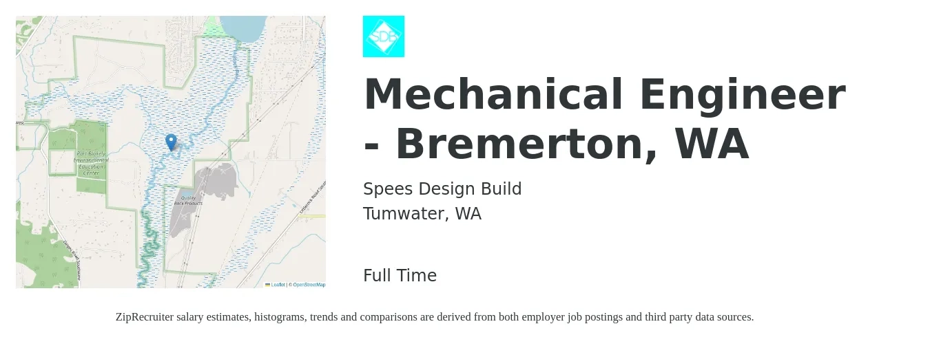 Spees Design Build job posting for a Mechanical Engineer - Bremerton, WA in Tumwater, WA with a salary of $80,000 to $120,000 Yearly with a map of Tumwater location.