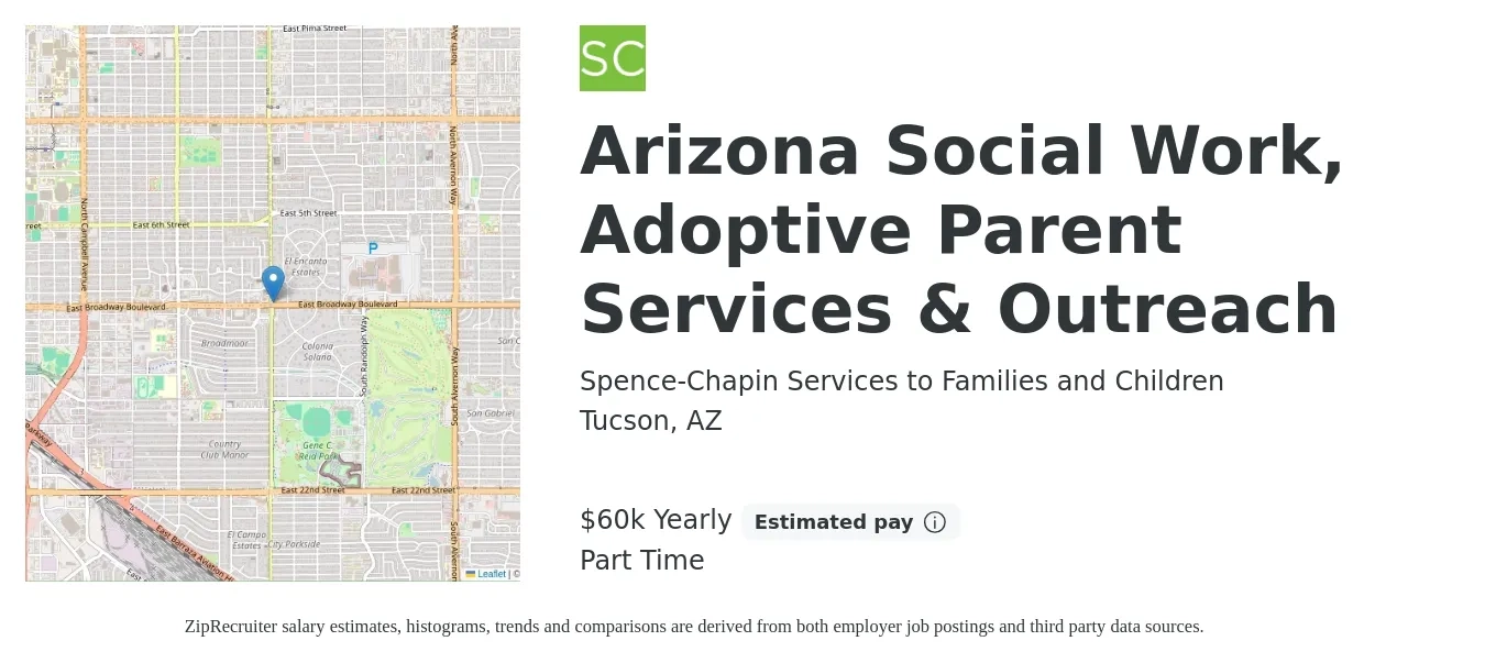 Spence-Chapin Services to Families and Children job posting for a Arizona Social Work, Adoptive Parent Services & Outreach in Tucson, AZ with a salary of $60,000 Yearly with a map of Tucson location.