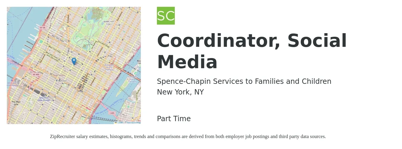 Spence-Chapin Services to Families and Children job posting for a Coordinator, Social Media in New York, NY with a salary of $65,000 to $70,000 Yearly with a map of New York location.