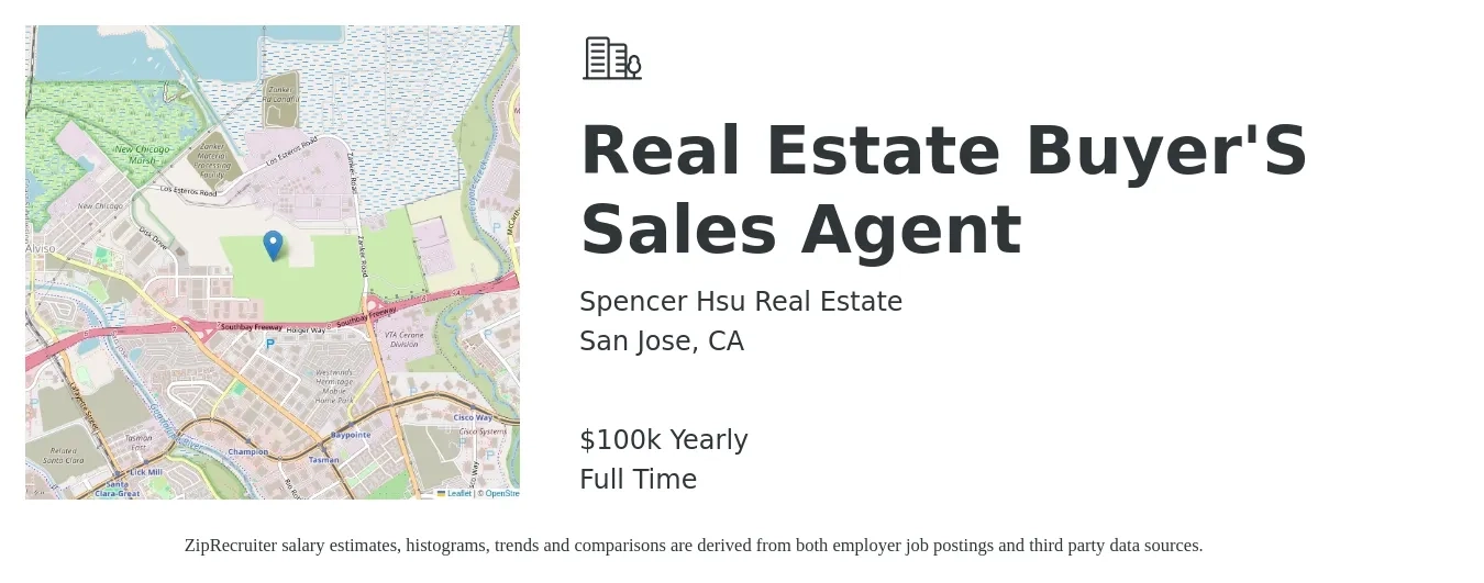 Spencer Hsu Real Estate job posting for a Real Estate Buyer'S Sales Agent in San Jose, CA with a salary of $100,000 Yearly with a map of San Jose location.
