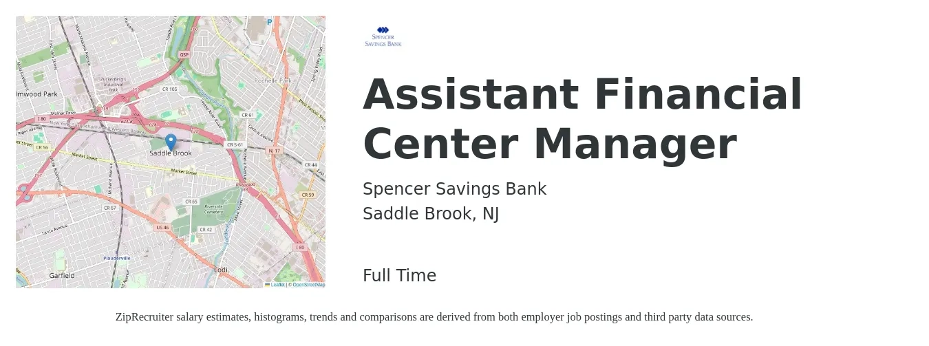 Spencer Savings Bank job posting for a Assistant Financial Center Manager in Saddle Brook, NJ with a salary of $17 to $26 Hourly with a map of Saddle Brook location.