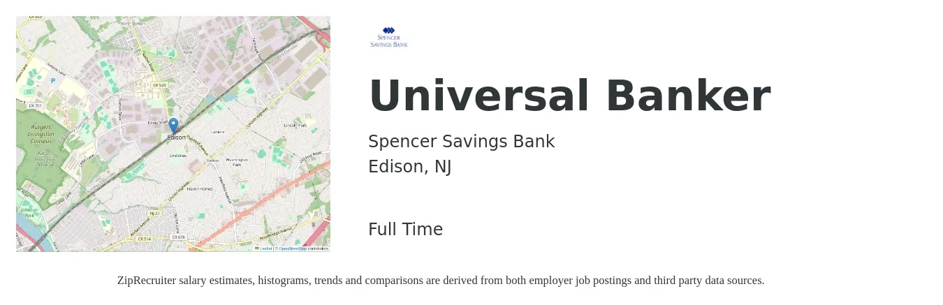 Spencer Savings Bank job posting for a Universal Banker in Edison, NJ with a salary of $18 to $22 Hourly with a map of Edison location.