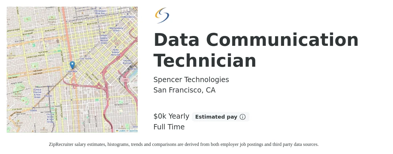 Spencer Technologies job posting for a Data Communication Technician in San Francisco, CA with a salary of $24 to $35 Yearly with a map of San Francisco location.